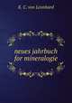 neues jahrbuch for mineralogie, K. C. von Leonhard 