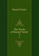 The Works of Bayard Taylor. 3, Bayard Taylor 
