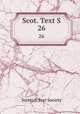 Scot. Text S.. 26, Scottish Text Society 
