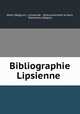 Bibliographie Lipsienne ., Belgium Universite 