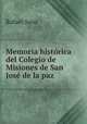 Memoria historica del Colegio de Misiones de San Jose de la paz, Rafael Sans 