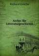 Archiv fur Litteraturgeschichte, Richard Gosche 