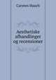 Aesthetiske afhandlinger og recensioner, Carsten Hauch 