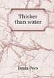 Thicker than water, Payn James 