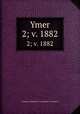 Ymer. 2; v. 1882, Svenska sa?llskapet fo?r antropologi och geografi 