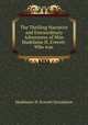 The Thrilling Narrative and Extraordinary Adventures of Miss Madelaine H. Everett: Who was ., Madelaine H. Everett Donaldson 