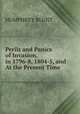 Perils and Panics of Invasion, in 1796-8, 1804-5, and At the Present Time., Humphrey Blunt 