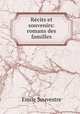 Recits et souvenirs: romans des familles, Emile Souvestre 