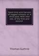 Seed-time and harvest of ragged schools; or, A third plea. With new eds. of the first and second ., Guthrie Thomas 