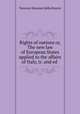Rights of nations or, The new law of European States applied to the affairs of Italy, tr. and ed ., Terenzio Mamiani della Rovere 