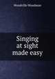 Singing at sight made easy, Woodville Woodman 