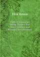 Traits of Character: Being Twenty-five Years` Literary and Personal Recollections. 2, Eliza Rennie 