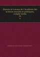 Sances et travaux de l`Acadmie des sciences morales et politiques, compte rendu. 54, 
