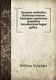 Synopsis methodica lichenum omnium hucusque cognitorum praemissa introductione lingue gallica ., William Nylander 