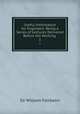 Useful Information for Engineers: Being a Series of Lectures Delivered Before the Working .. 1, Sir William Fairbairn 
