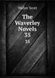 The Waverley Novels. 35, Scott Walter 