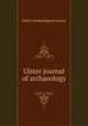 Ulster journal of archaeology, Ulster Archaeological Society 