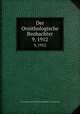 Der Ornithologische Beobachter. 9, 1912, Ala, Schweizerische Gesellschaft felkunde und Vogelschutz 