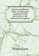 Storia aneddotica della occupazione austriaca nella provincia e nei dintorni di Voghera, Pietro Giuria 