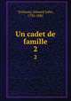 Un cadet de famille. 2, Trelawny, Edward John, 1792-1881 