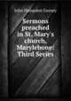 Sermons preached in St. Mary