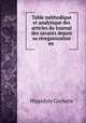 Table methodique et analytique des articles du Journal des savants depuis sa reorganization en ., Hippolyte Cocheris 