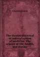 The thermo-electrical or natural system of medicine. The science of life, health, and disease, Charles Searle 