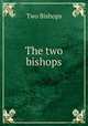 The two bishops, Two Bishops 