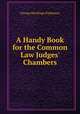 A Handy Book for the Common Law Judges