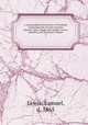 A topographical dictionary of Scotland, comprising the several counties, islands, cities, burgh and market towns, parishes, and principal villages. 3, Lewis, Samuel, d. 1865 