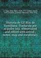 Historia de Gil Blas de Santillana. Traducida por el padre Isla. Abbreviated and edited with introd., notes, map and vocabulary, Alain Rene le Sage 
