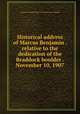 Historical address of Marcus Benjamin . relative to the dedication of the Braddock boulder . November 10, 1907, Society of Colonial Wars in the District of Columbia 