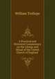 A Practical and Historical Commentary on the Liturgy and Ritual of the United Church of England ., William Trollope 