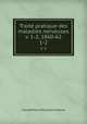 Trait pratique des maladies nerveuses v. 1-2, 1860-62. 1-2, Claude Marie Stanislas Sandras 