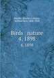 Birds & nature. 4, 1898, Marble, Charles C,Higley, William Kerr, 1860-1908 