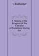 A History of the Progress of the Calculus of Variations During the ., I. Todhunter 