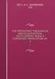 THE PROTESTANT THEOLOGICAL AND ECCLESIASTICAL ENCYCLOPEDIA: BEING A CONDENSED TRANSLATION OF .. 1, REV. J. H. A . BOMBERGER, D.D. 