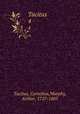 Tacitus. 4, Tacitus, Cornelius,Murphy, Arthur, 1727-1805 