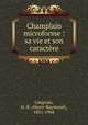Champlain microforme : sa vie et son caractere, Casgrain, H.-R. (Henri-Raymond), 1831-1904 