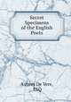 Secret Specimens of the English Poets, Aubrey De Vere, ESQ 