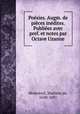 Poesies. Augm. de pieces inedites. Publiees avec pref. et notes par Octave Uzanne, Montreuil, Mathieu de, 1620-1691 
