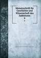 Monatsschrift fr Geschichte und Wissenschaft des Judentums. 6, 
