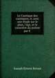 Le Cantique des cantiques, tr. avec une etude sur le plan, l