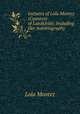 Lectures of Lola Montez (Countess of Landsfeld): Including Her Autobiography, Lola Montez 