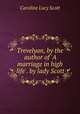 Trevelyan, by the author of 