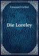 Die Loreley, Emanuel Geibel 