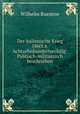 Der italienische Krieg 1860i.e. Achtzehnhundertsechzig: Politisch-militaerisch beschrieben, Wilhelm Ruestow 
