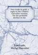 Free trade in gold, a reply to the Cobden-Chevalier treatise, 