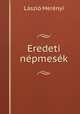 Eredeti nepmesek, Laszlo Merenyi 