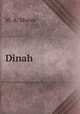 Dinah, M. A. Moore 